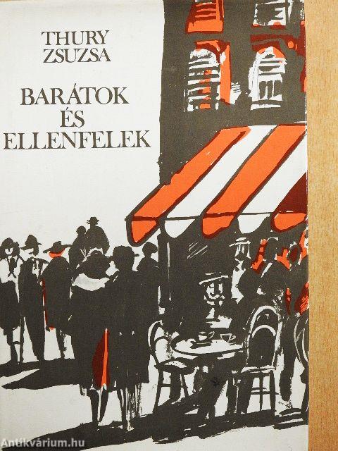 Barátok és ellenfelek