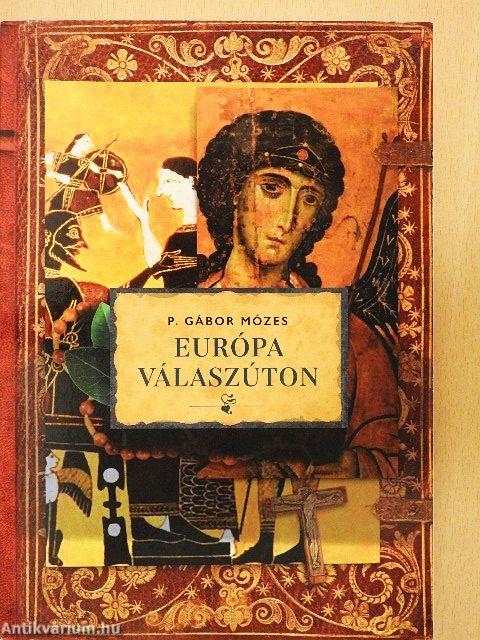 Európa válaszúton