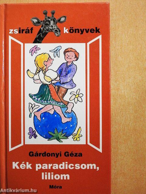 Kék paradicsom, liliom