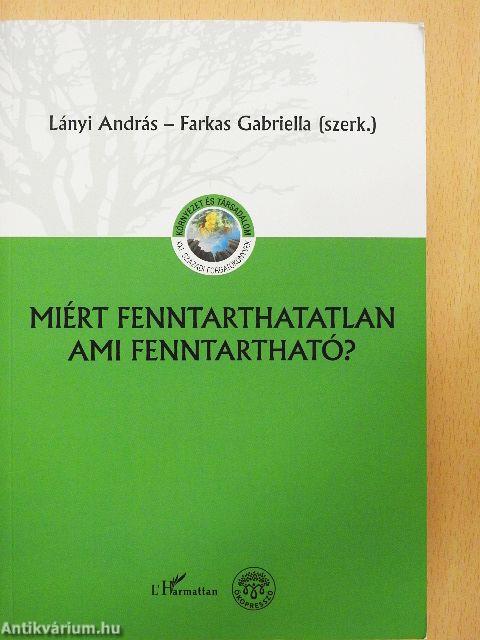 Miért fenntarthatatlan ami fenntartható?
