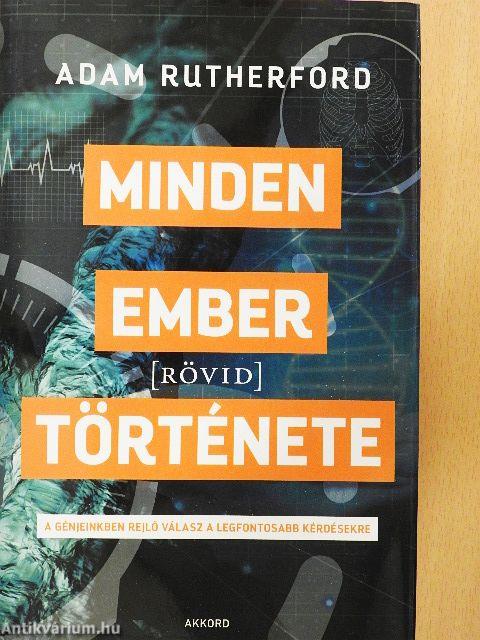 Minden ember (rövid) története