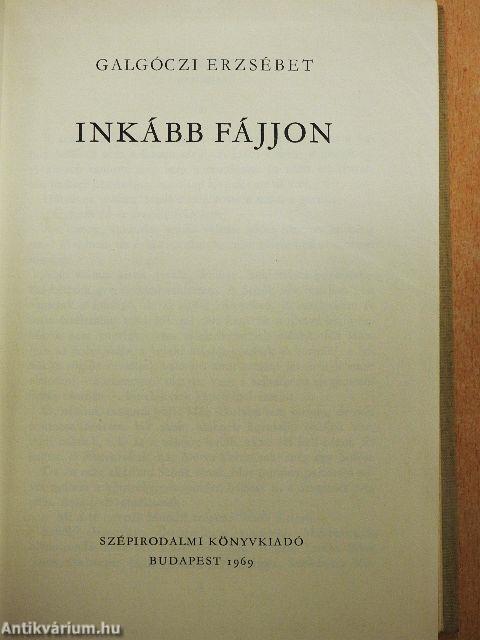 Inkább fájjon