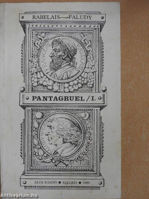 Pantagruel I-II.