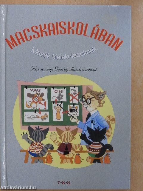Macskaiskolában