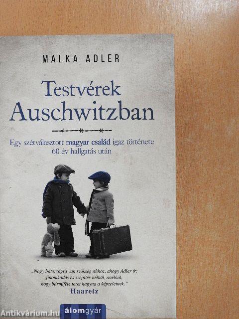 Testvérek Auschwitzban