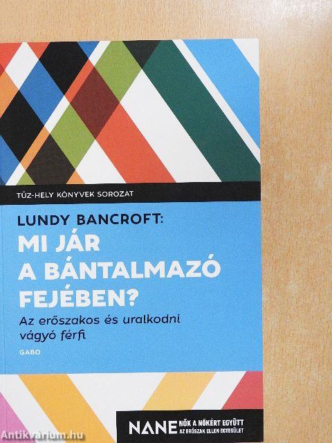 Mi jár a bántalmazó fejében?