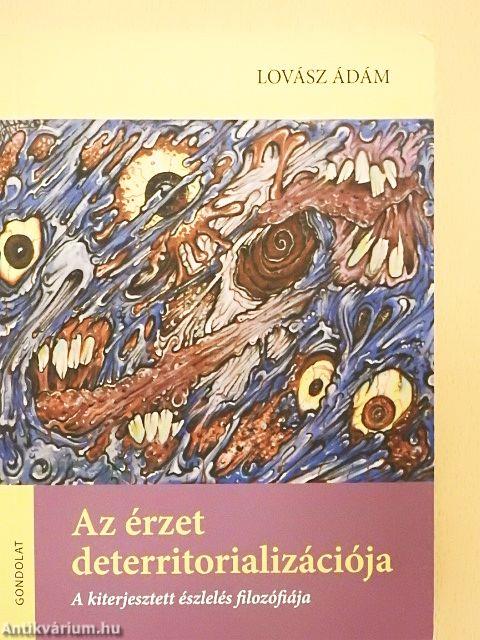 Az érzet deterritorializációja