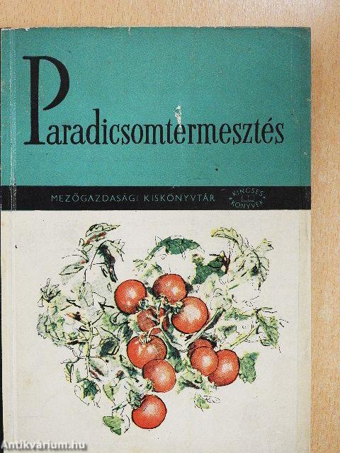 Paradicsomtermesztés