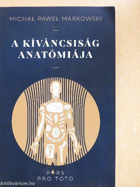 A kíváncsiság anatómiája