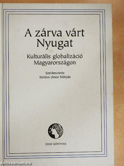 A zárva várt Nyugat