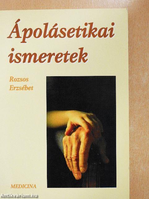 Ápolásetikai ismeretek