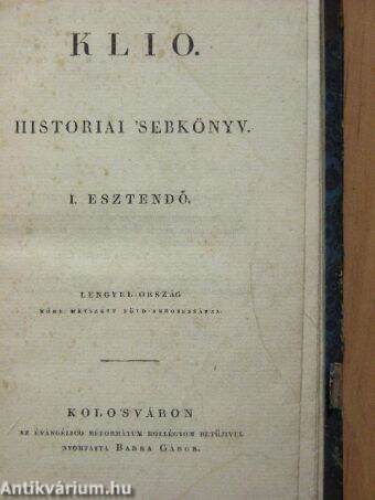 Klio. Historiai 'sebkönyv I. Esztendő