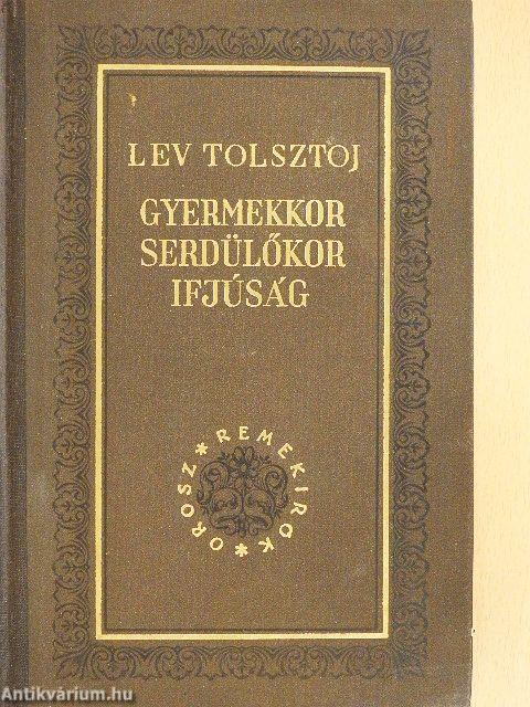 Gyermekkor, serdülőkor, ifjúság
