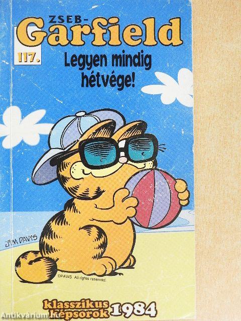 Legyen mindig hétvége!