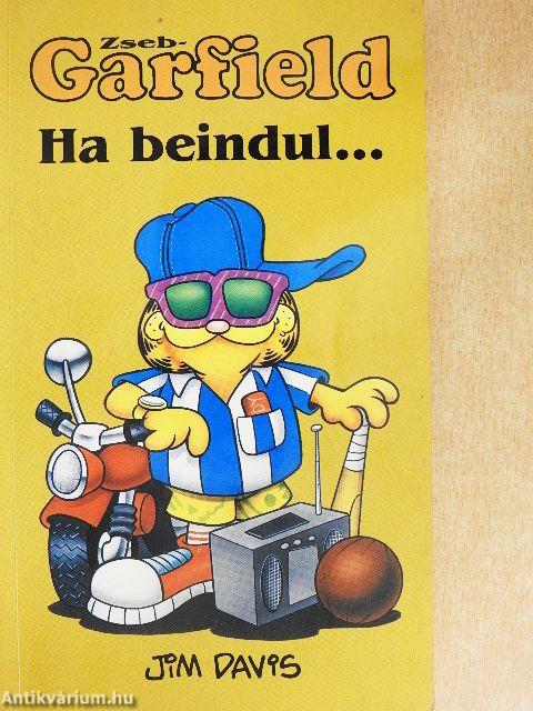 Ha beindul...