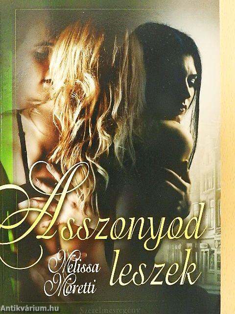 Asszonyod leszek