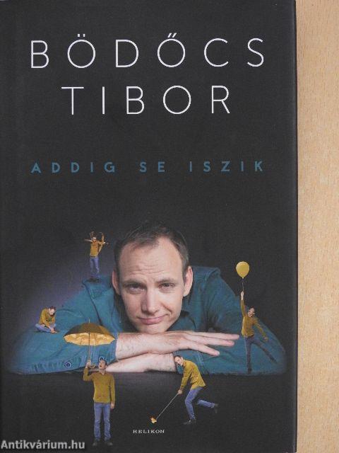 Addig se iszik