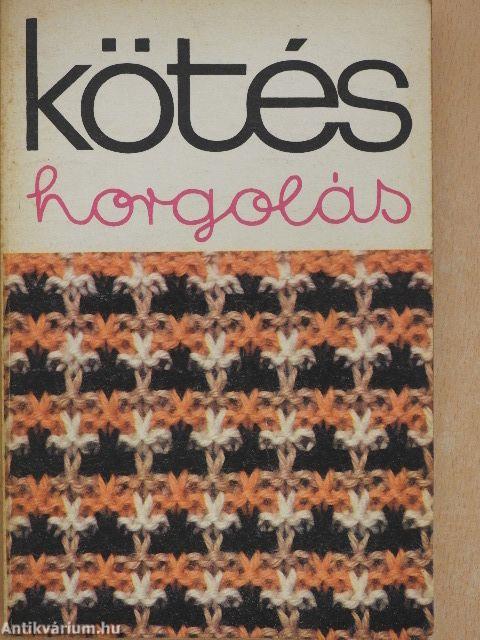 Kötés-horgolás 1978