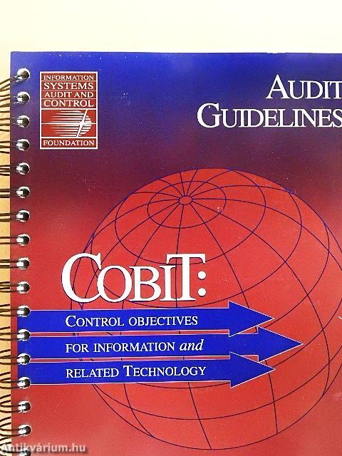 COBIT: Control Objectives for Information and Related Technology
