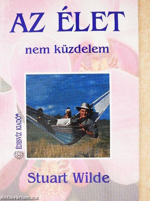 Az élet nem küzdelem