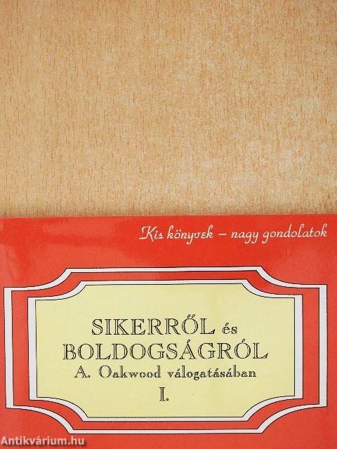 Sikerről és boldogságról I.