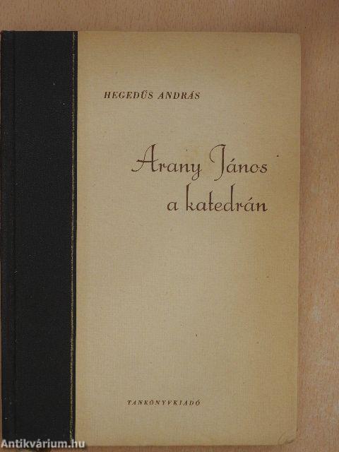 Arany János a katedrán