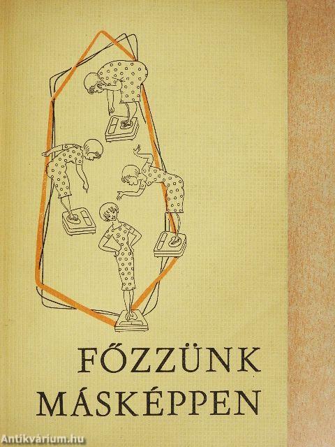 Főzzünk másképpen