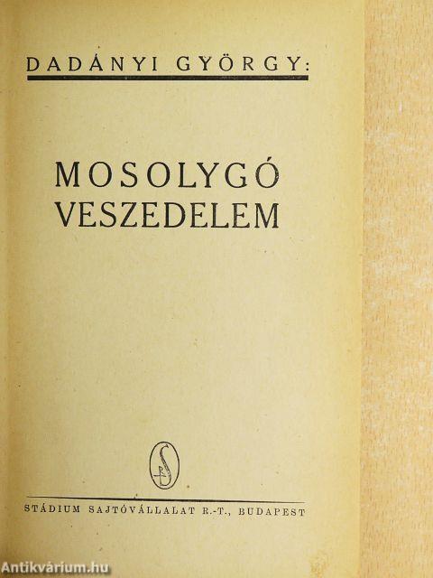 Mosolygó veszedelem