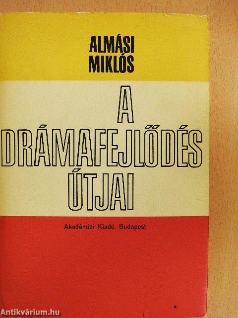 A drámafejlődés útjai