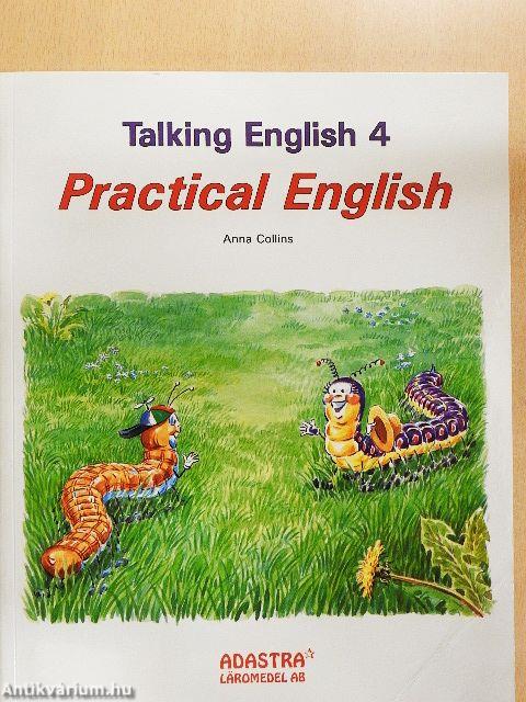 Talking English 4. - Practical English