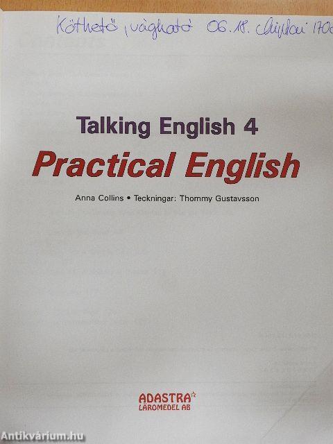 Talking English 4. - Practical English