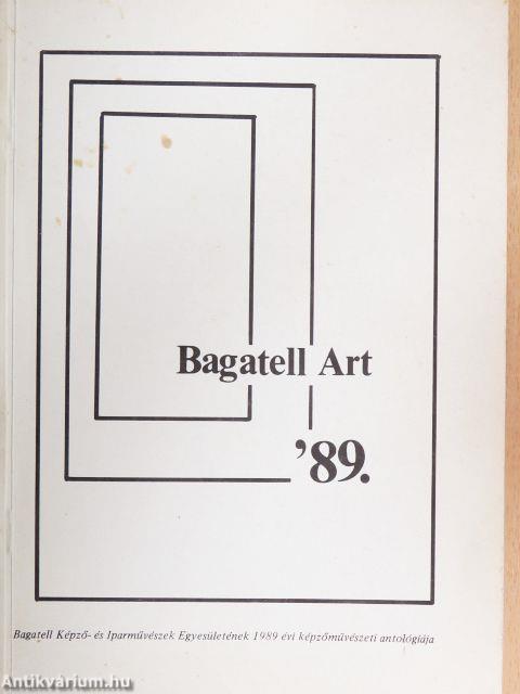 Bagatell Art '89.