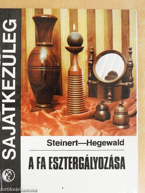 A fa esztergályozása