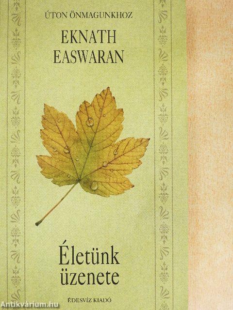 Életünk üzenete