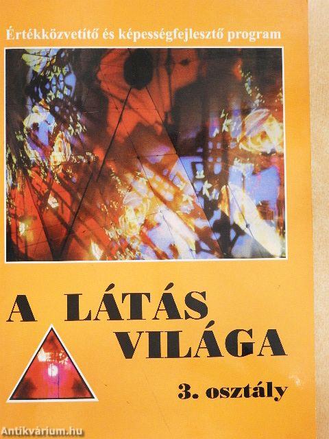 A látás világa 3.