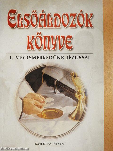 Elsőáldozók könyve I.