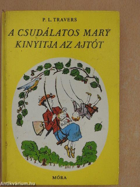 A csudálatos Mary kinyitja az ajtót