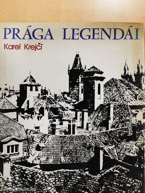 Prága legendái