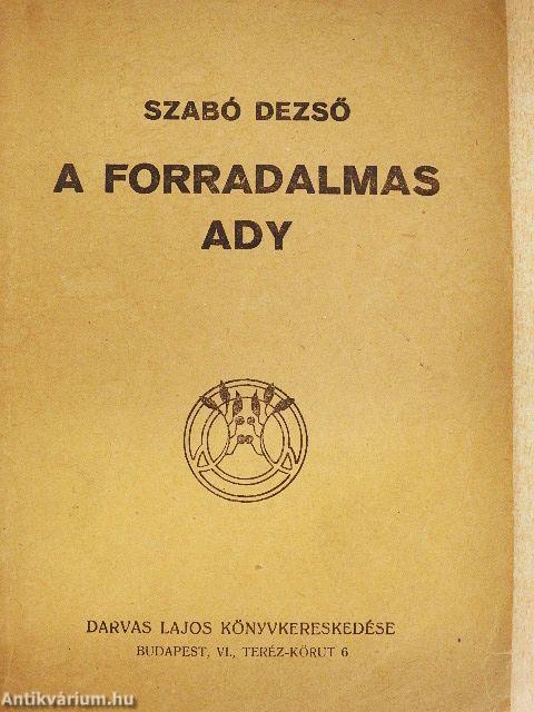 A forradalmas Ady