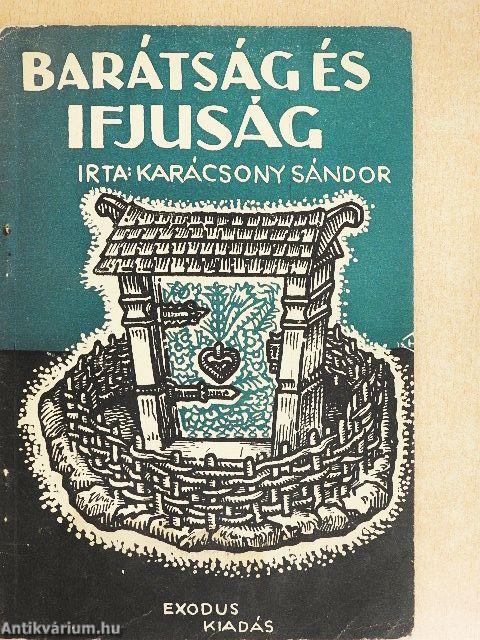 Barátság és ifjúság