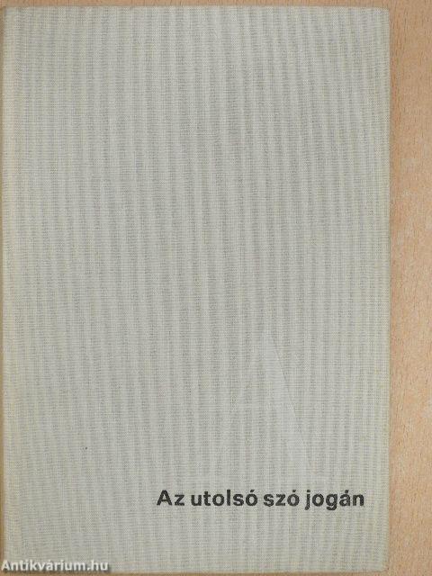 Az utolsó szó jogán
