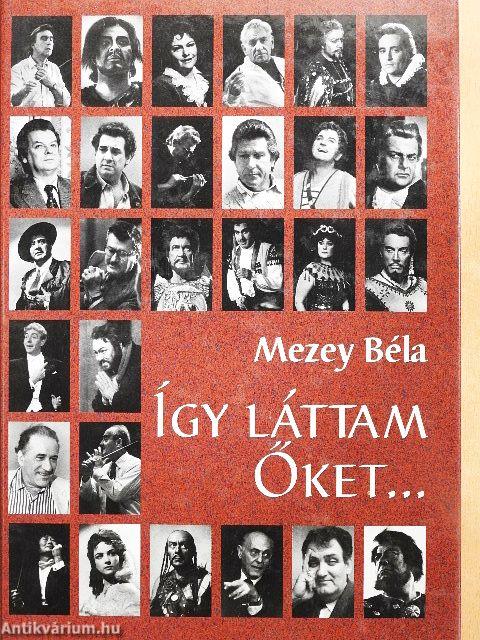 Így láttam Őket...