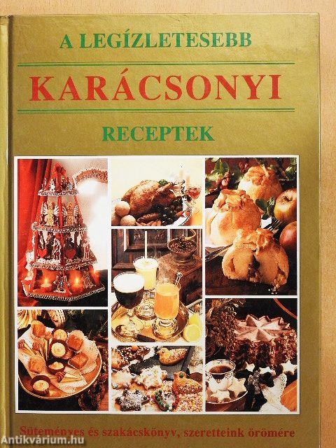 A legízletesebb karácsonyi receptek