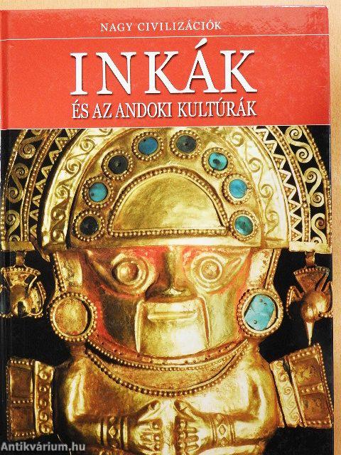 Inkák és az andoki kultúrák