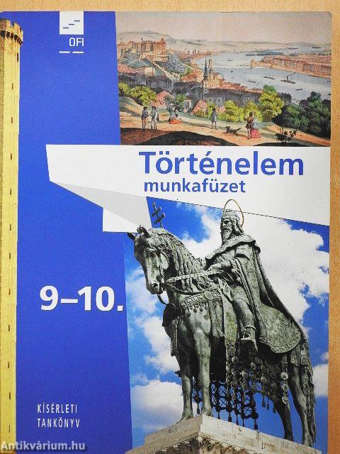 Történelem munkafüzet 9-10.