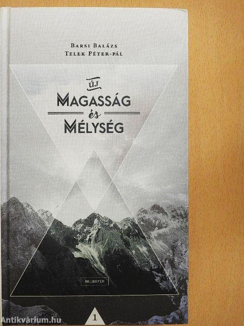 Új Magasság és Mélység 1.