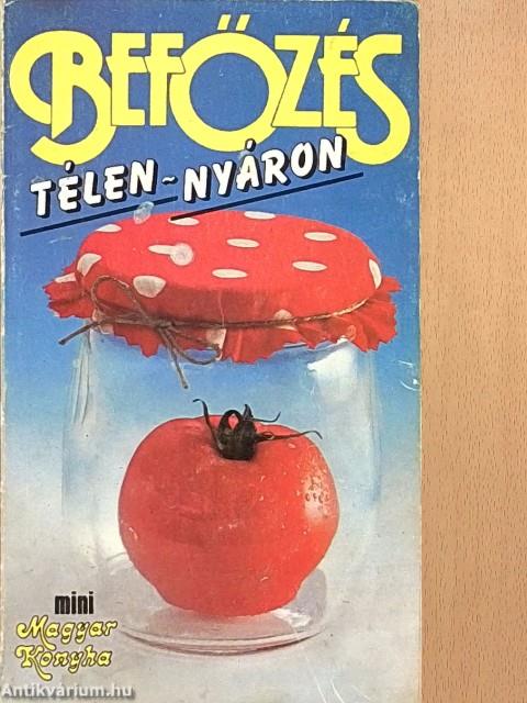 Befőzés télen-nyáron