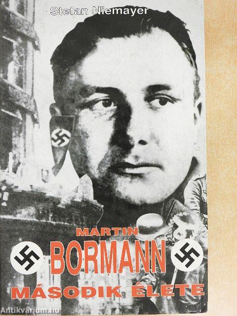 Martin Bormann második élete