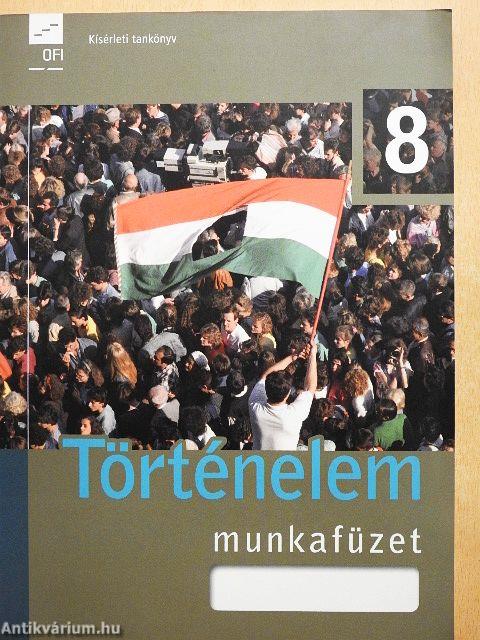 Történelem munkafüzet 8.