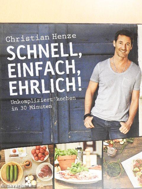 Schnell, einfach, ehrlich!